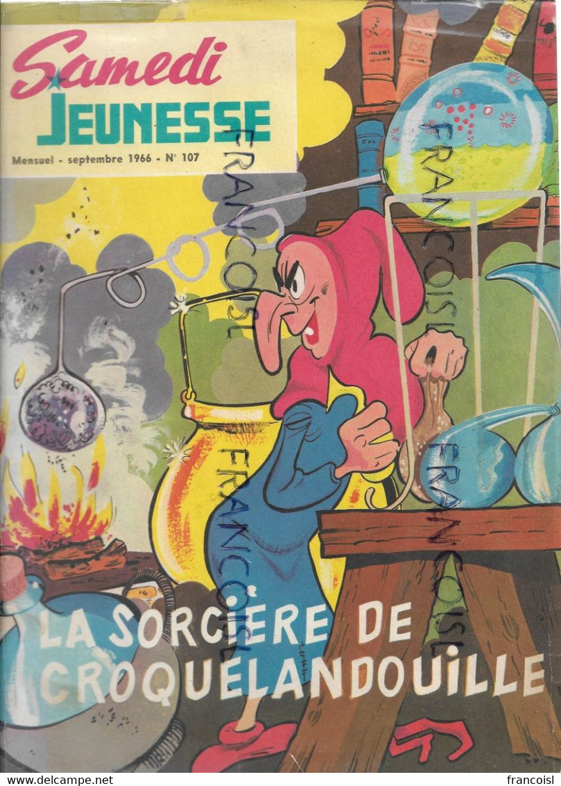 Samedi Jeunesse. N° 107 Septembre 1966: "La Sorcière De Croquelandouille" - Samedi Jeunesse