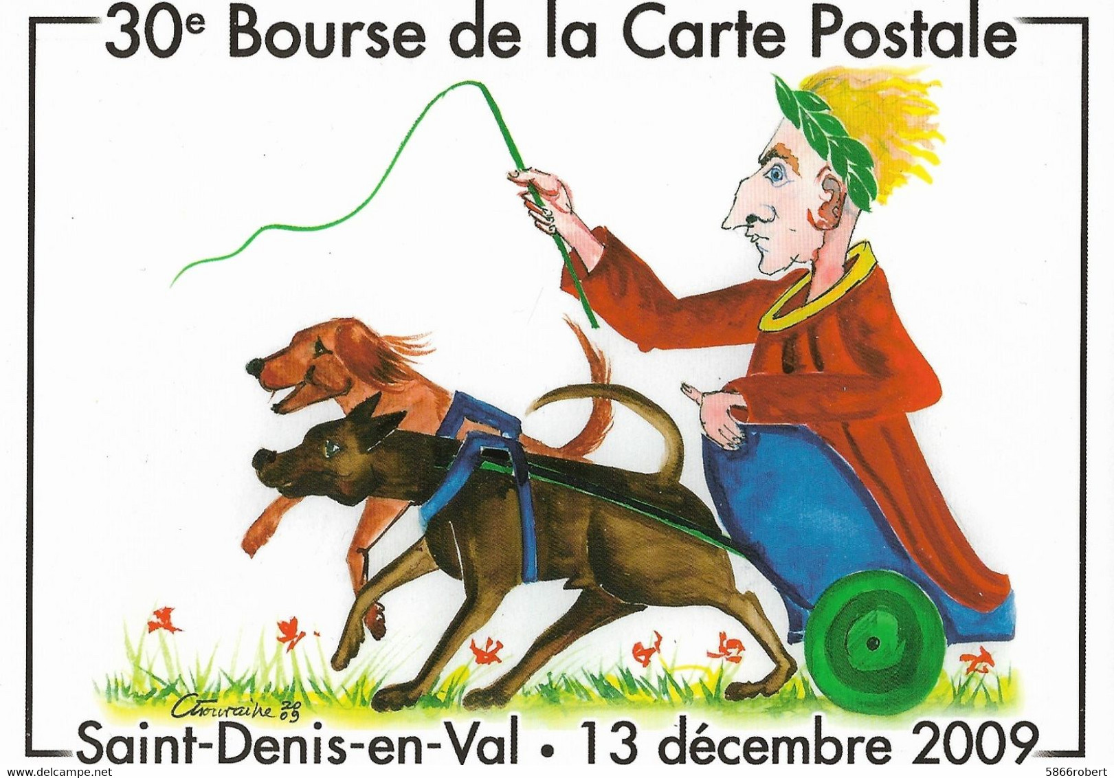 CARTE POSTALE ORIGINALE 30ème BOURSE 2009 DESSIN ORIGINAL GASTON TOURAINE ATTELAGE CESAR SAINT DENIS EN VAL LOIRET (45) - Bourses & Salons De Collections