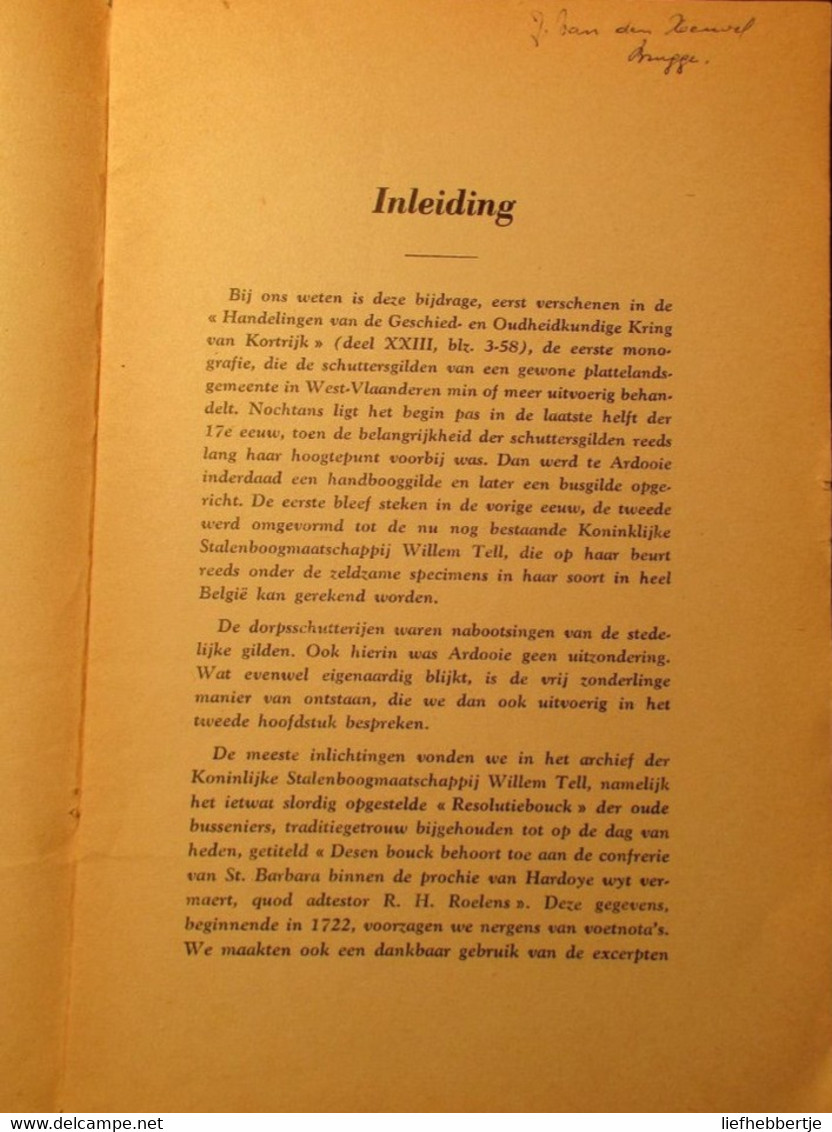 Geschiedenis Der Ardooise Schuttersgilden - Ardooie - Door L. Van Acker 1952 - Histoire