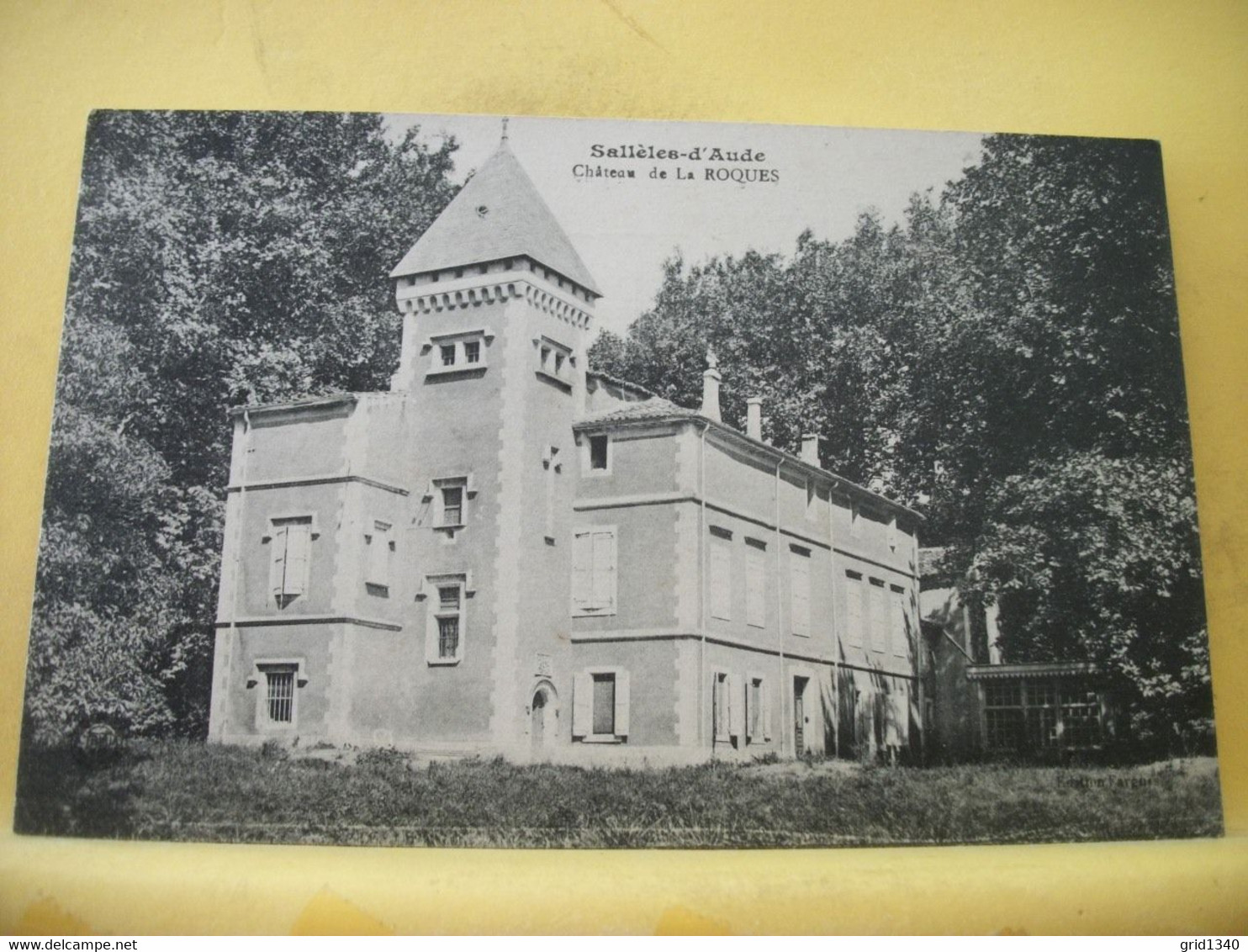 11 3276 CLICHE INCONNU SUR DELCAMPE. CPA 1918 - 11 SALLELES D'AUDE. CHATEAU DE LA ROQUES. - Salleles D'Aude