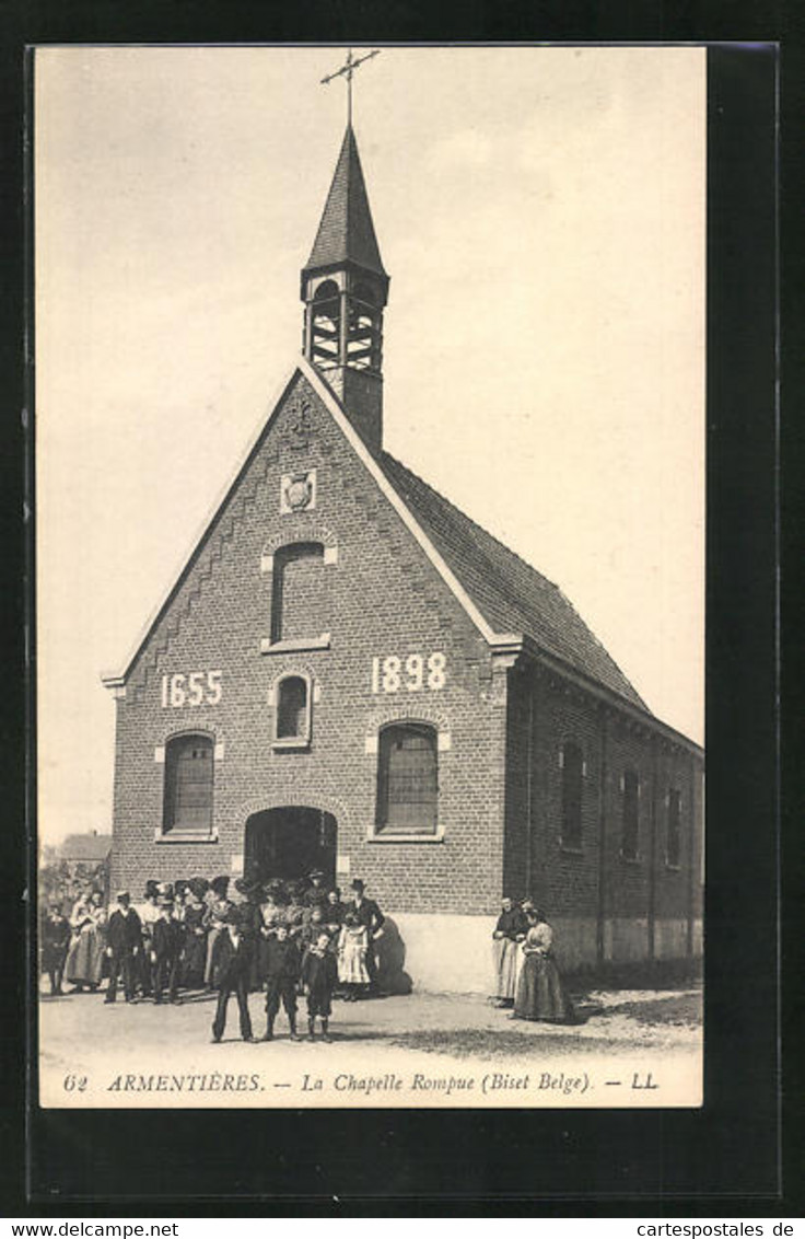 CPA Armentiéres, La Chapelle Rompue, Biset Belge - Andere & Zonder Classificatie