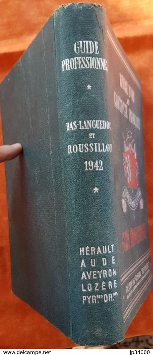 LIVRE D'OR de L'ACTIVITÉ FRANÇAISE Roussillon Bas-Languedoc et Aveyron 1942. TRES BEL ETAT