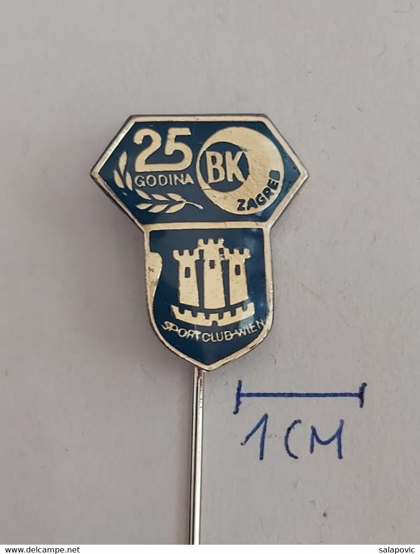 Cycling Club Zagreb BK ZAGREB SPORT CLUB WIEN   CROATIA  PINS BADGES P4/6 - Cyclisme