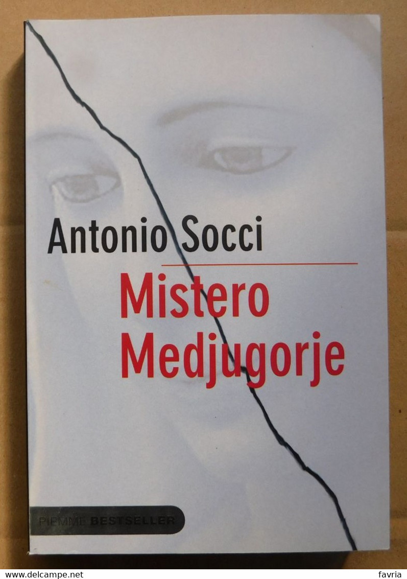 MISTERO MEDJUGORIE #  Antonio Socci  # 19x12,6 #  Piemme 2008 #  Perfettissimo, 216 Pagine - Altri & Non Classificati