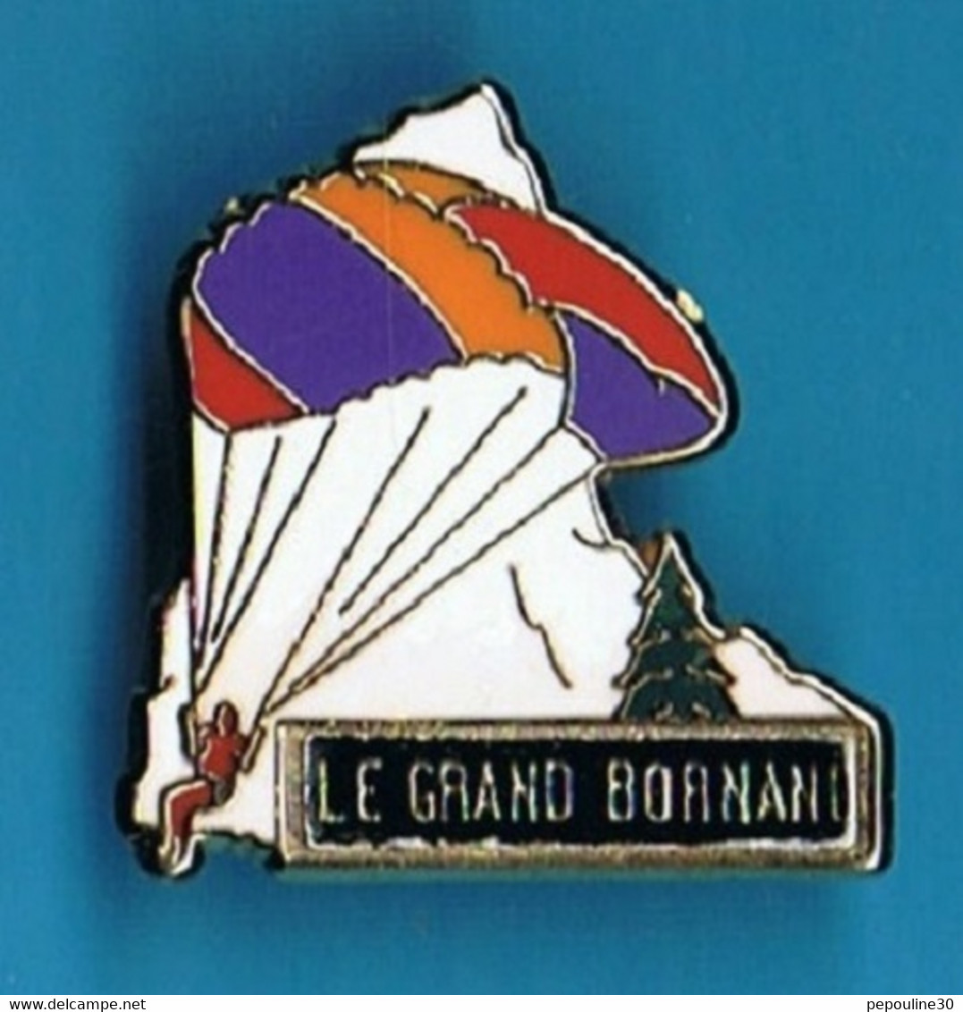 PIN'S // ** LE GRAND BORNAND / PARAPENTE ** - Paracaidismo