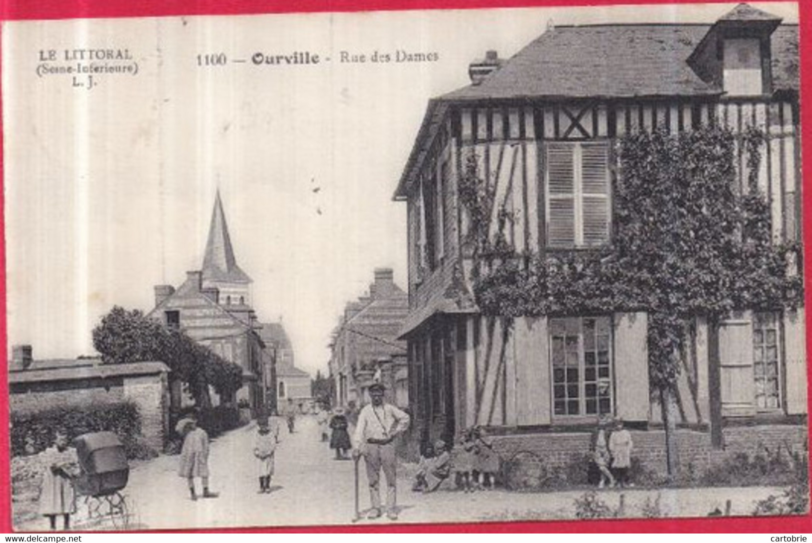 Dépt 76 - OURVILLE-EN-CAUX - Rue Des Dames - Le Littoral N° 1100 - Ourville En Caux