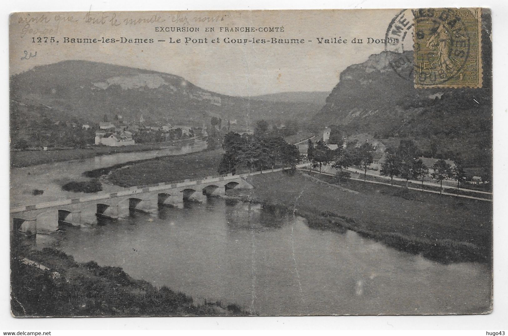 (RECTO / VERSO) BAUME LES DAMES EN 1918 - N° 1275 - LE PONT ET COUR LES BAUME - PLI VERTICAL - BEAU CACHET - CPA - Baume Les Dames