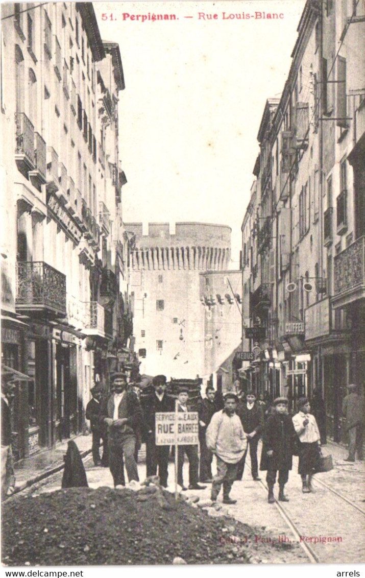 FR66 PERPIGNAN - Fau Nb 51 - Rue Louis Blanc - Travaux - Rue Barrée - Animée - Belle - Perpignan