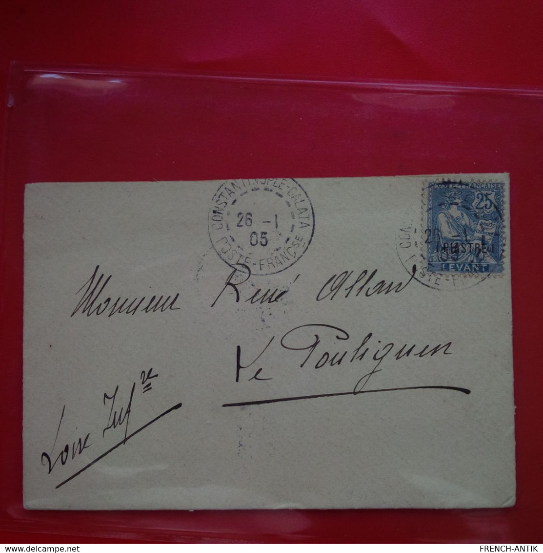 LETTRE CONSTANTINOPLE TIMBRE LEVANT AVEC SURCHARGE POUR LE POULIGUEN 1905 - Brieven En Documenten