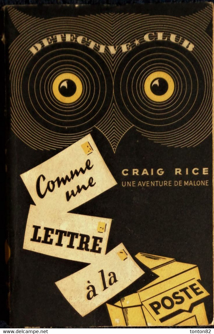 Détective * Club N° 45 - Comme Une Lettre à La Poste - Graig Rice - ( 1951 ) . - Ditis - Détective Club