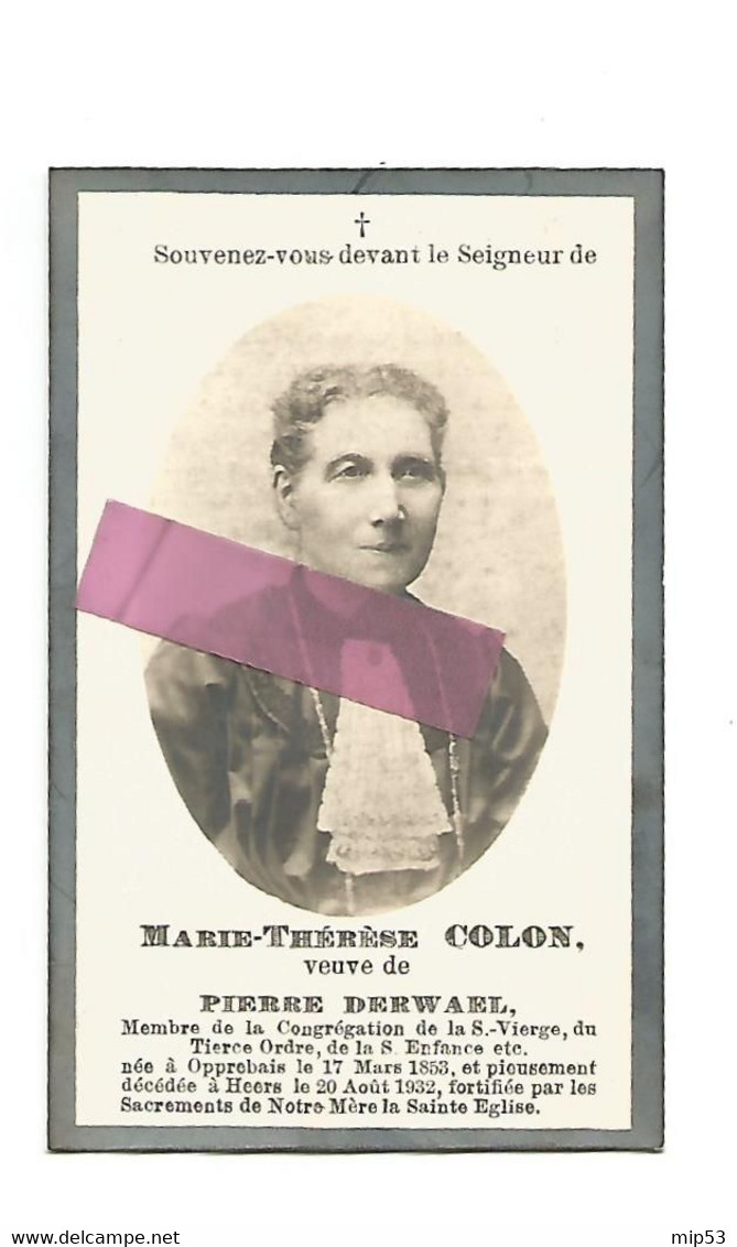 DD 292. MARIE-THERESE COLON  Veufe De P. Derwael - °OPPREBAIS 1853 / +HEERS 1932 - Andachtsbilder