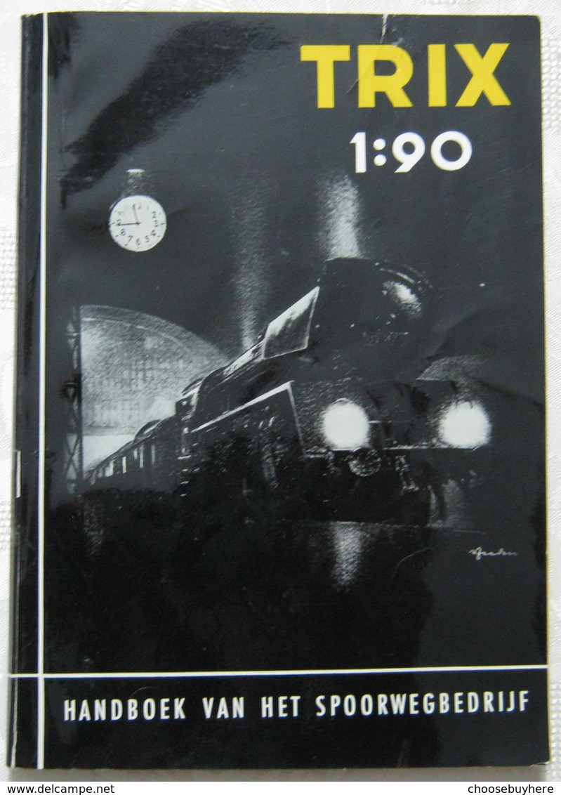 TRIX Handoek Van Het Spoorwegbedrijf 1:90 TB Handbuch Des Eisenbahnbetriebes - Niederländisch