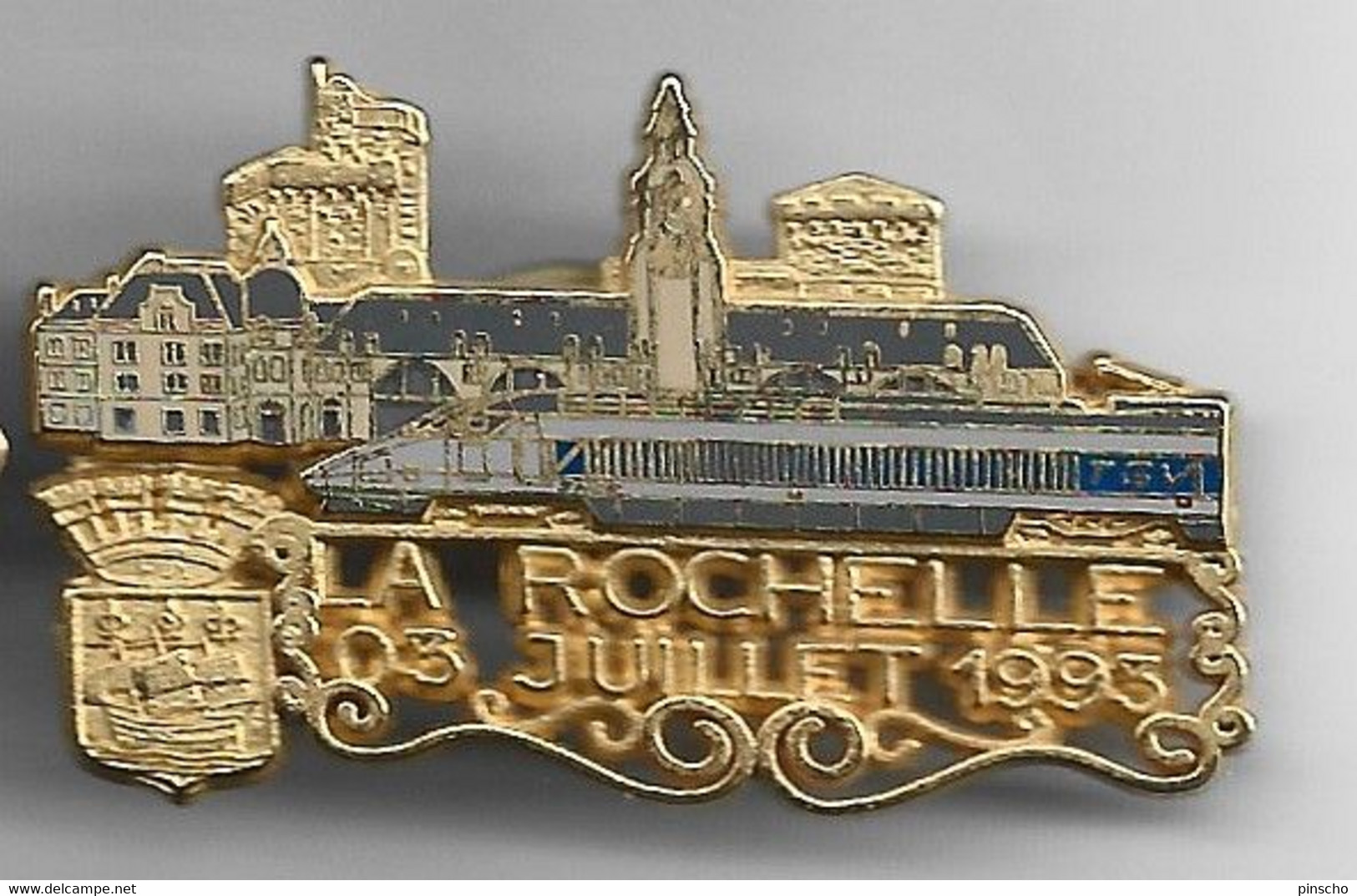 PIN'S TGV LA ROCHELLE 3 JUILLET 1993 - TGV