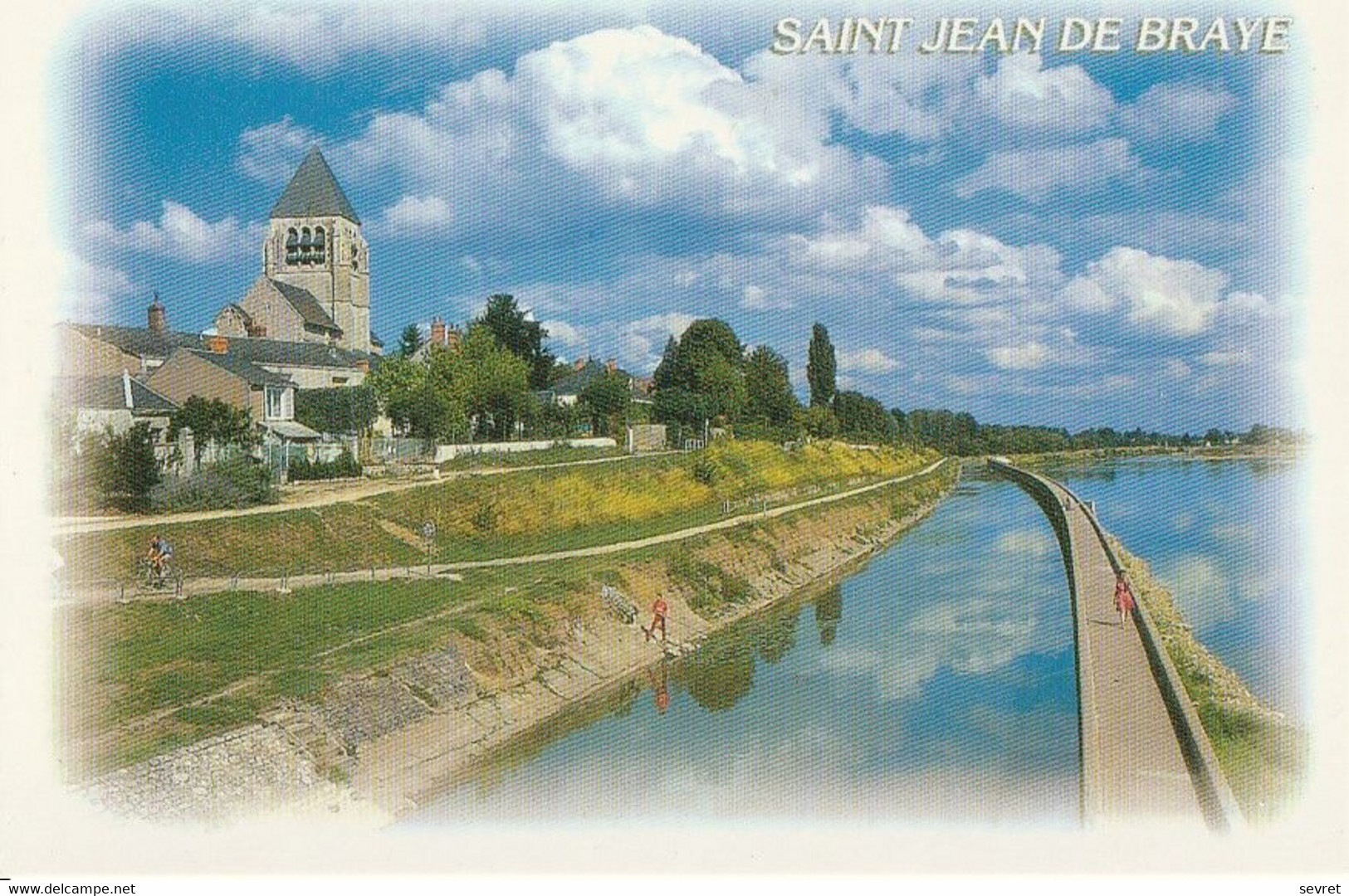 SAINT-JEAN-DE-BRAYE. - La Loire Et Le Canal - Sonstige & Ohne Zuordnung