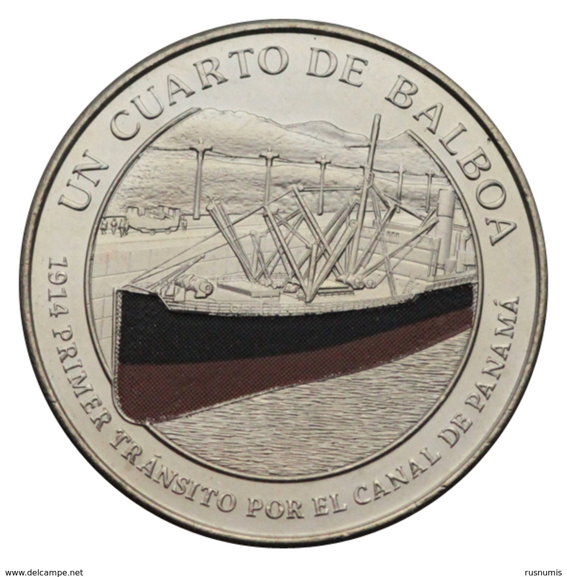 PANAMA CUARTO 1/4 BALBOA SHIP FIRST TRANSIT OF PANAMA CHANNEL CANAL UNC 2016 - Panama