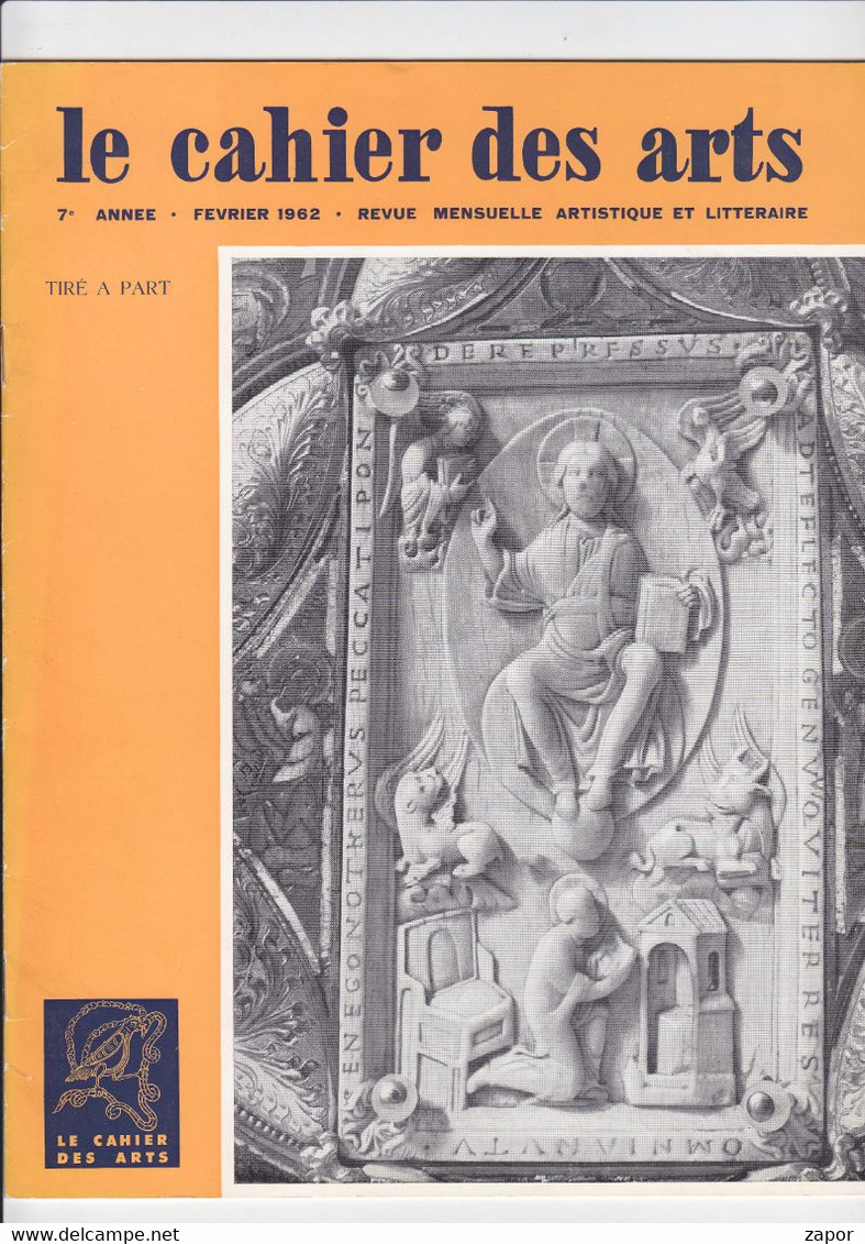 Le Cahier Des Arts - Revue Mensuelle Artistique Et Litteraire - Fevrier 1962 - Riviste & Cataloghi