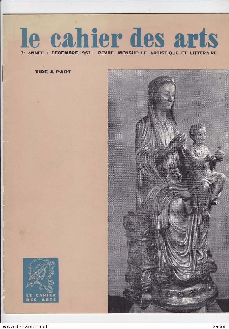 Le Cahier Des Arts - Revue Mensuelle Artistique Et Litteraire - Decembre 1961 - Riviste & Cataloghi