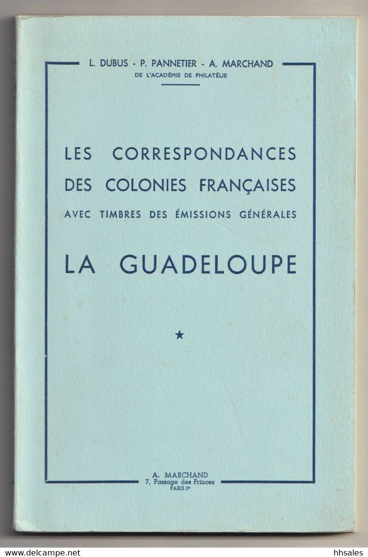 La GUADELOUPE, Les Correspondances Des Colonies Françaises Avec Timbres Des Émissions Générales, Dubus Et Al, 1958 - Kolonies En Buitenlandse Kantoren