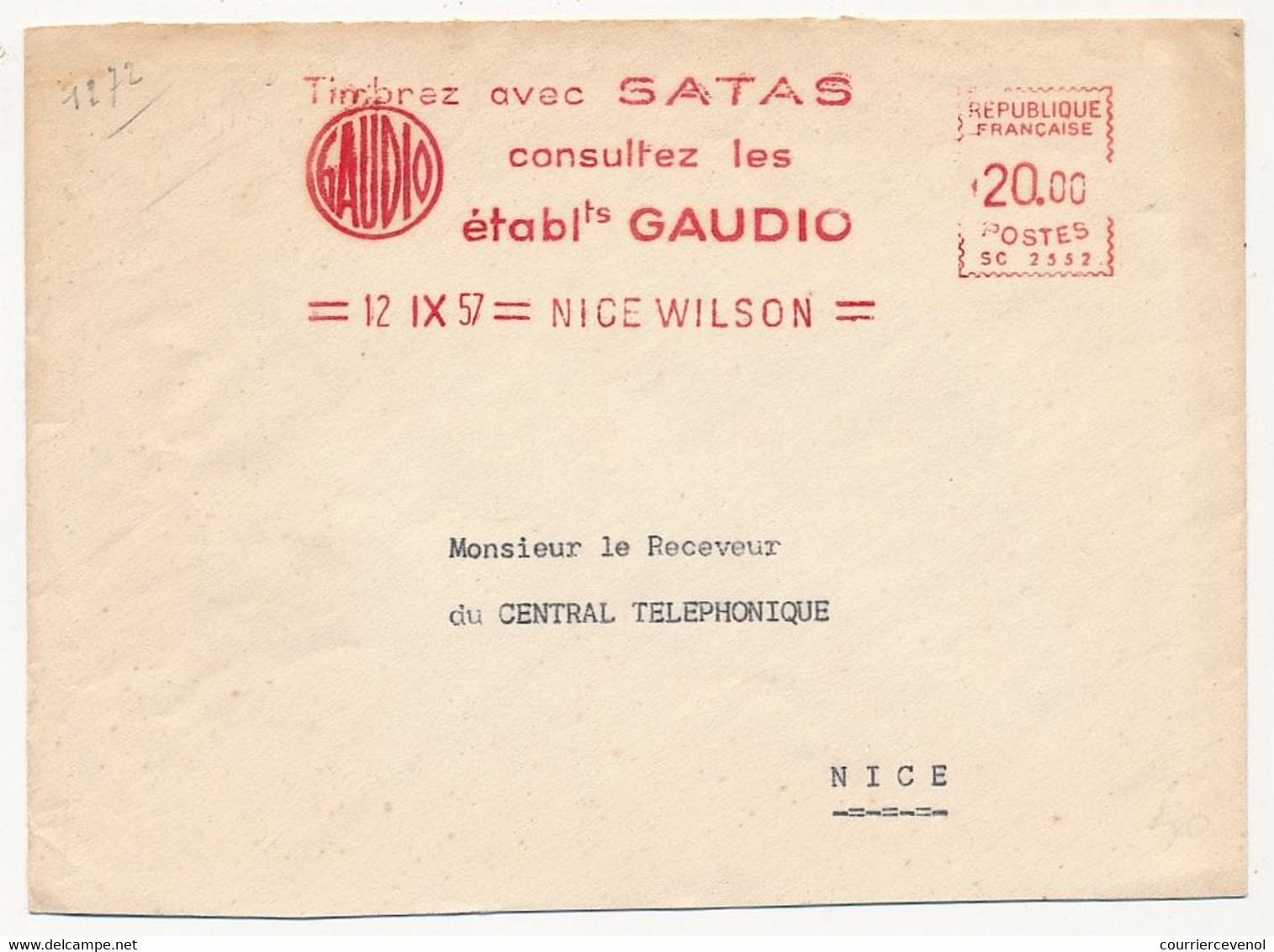 FRANCE - Enveloppe EMA - Timbrez Avec SATAS - Consultez Les Etabl. GAUDIO - 12/9/1957 - NICE WILSON - Freistempel