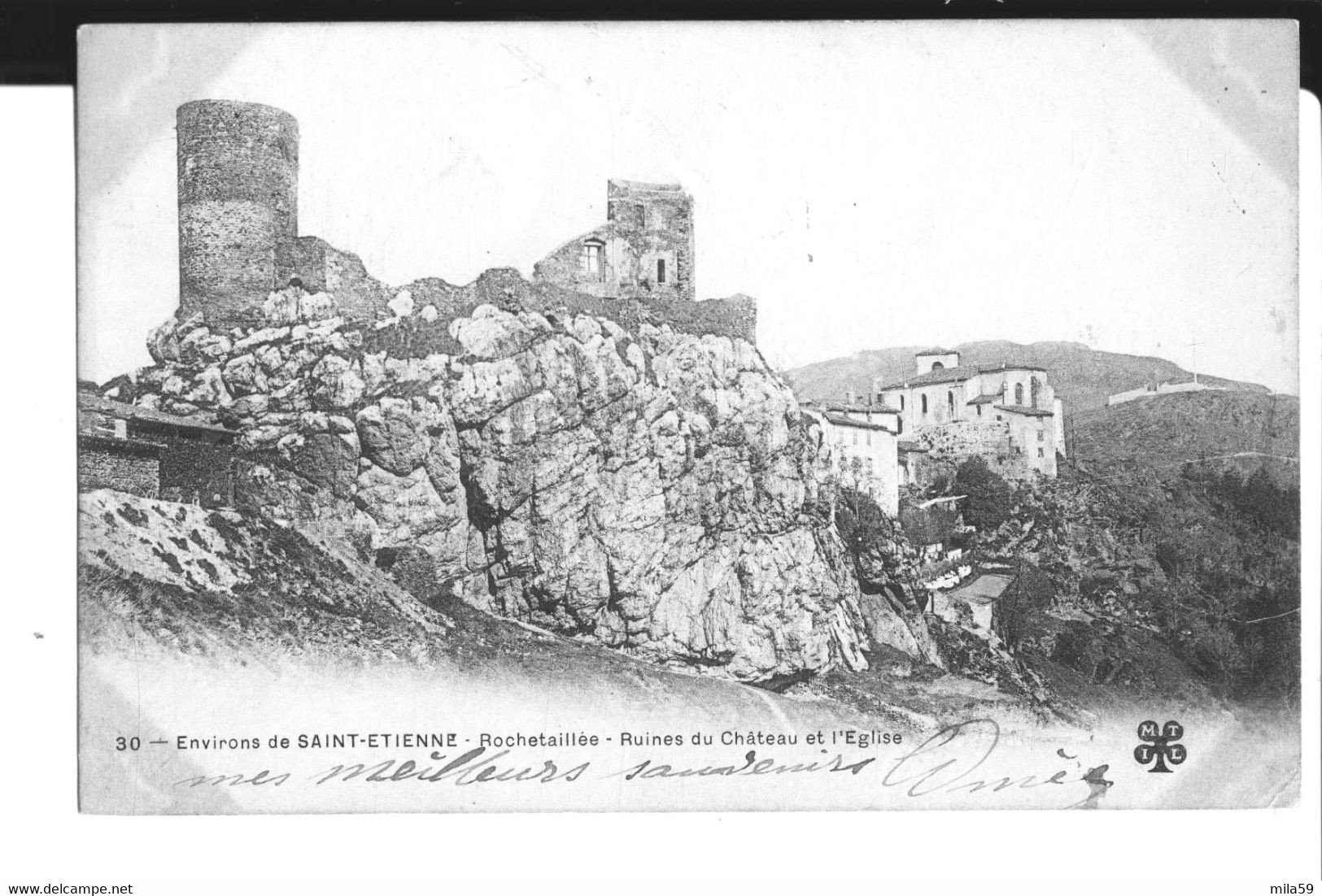 30. Environs De Saint Etienne. Rochetaillée. Ruines Du Château Et L'Eglise. De Edmée à Melle Marie Couderc à Paris.1904? - Rochetaillee