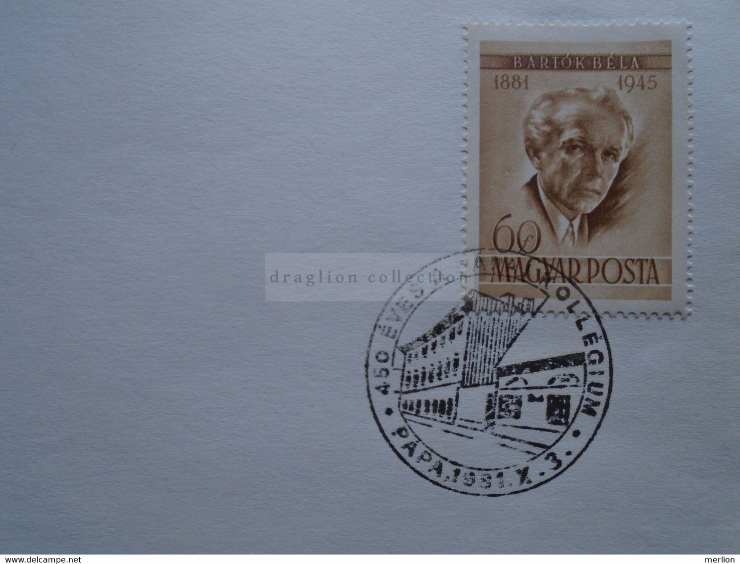 D174239 College Of Papa 400 Years 1981 Hungary  Stamp Bartók Béla Composer-Special Postmark Sonderstempel Cachet Spécial - Sonstige & Ohne Zuordnung