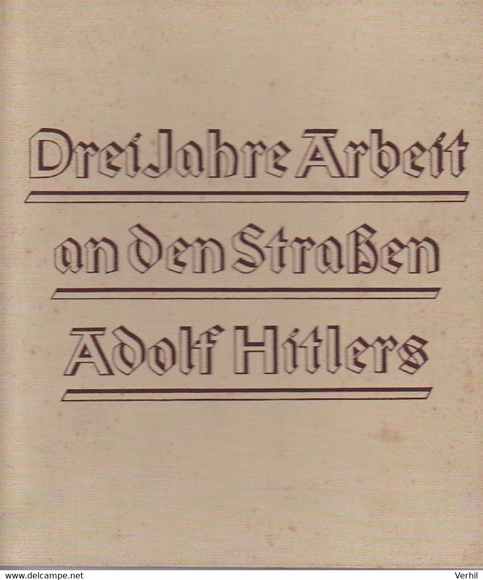 Adolf Hitler Dritte Reich Troisième Reich Strassen 1936 Rue Autobahn Propagande Propaganda - Allemand