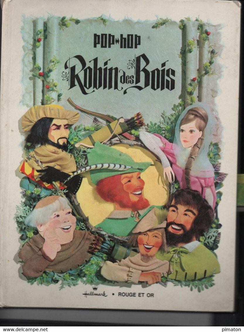 POP - HOP  Robin Des Bois  Livre Cartonné (coins Du Haut Frottés ) Maquette Paul Taylor Illustrations Gwen Taylor Et Dav - Bibliothèque Rouge Et Or