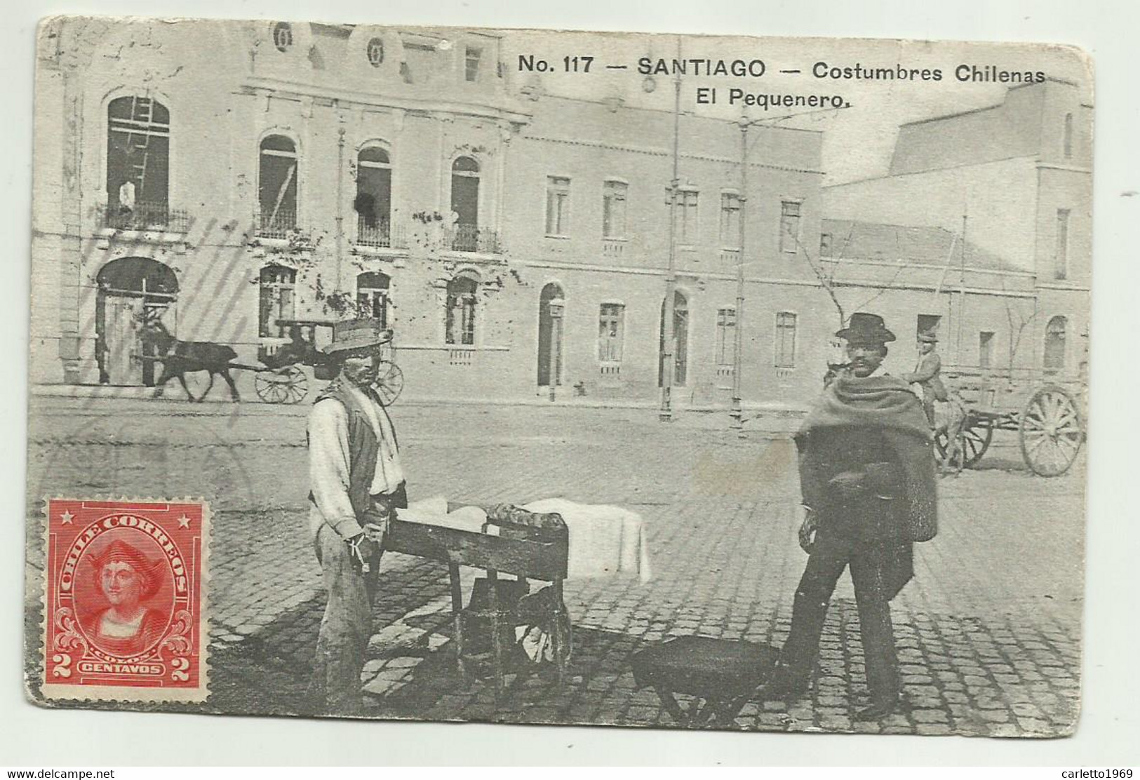 SANTIAGO - COSTUMBRES CHILENAS EL PEQUENERO 1912 VIAGGIATA FP - Chile