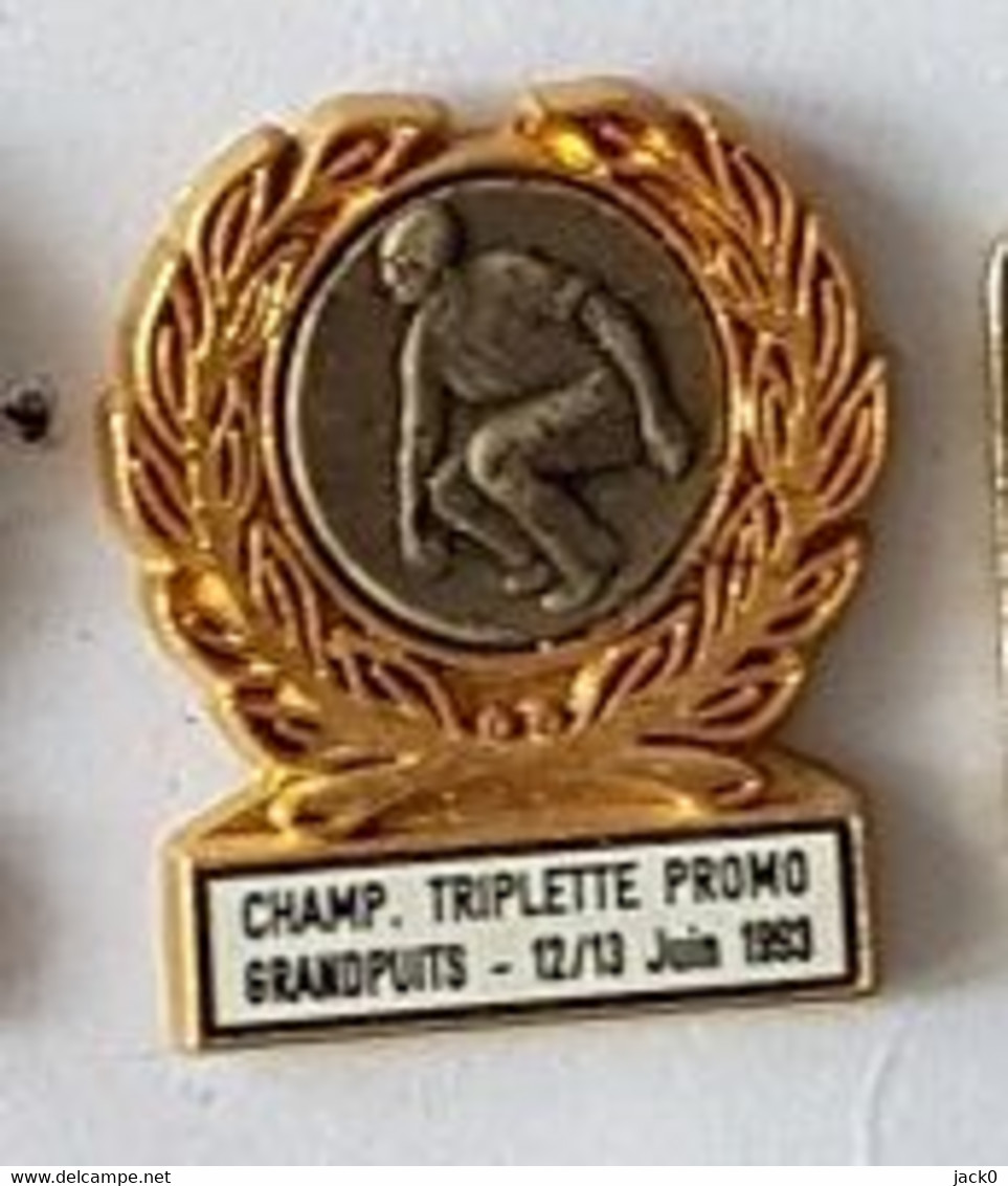 * Pin's  Argenté  Ville, Sport  Pétanque  CHAMPIONNAT  TRIPLETTE  PROMOTION  à  GRANDPUITS - 12 / 13  Juin  1993 ( 77 ) - Pétanque