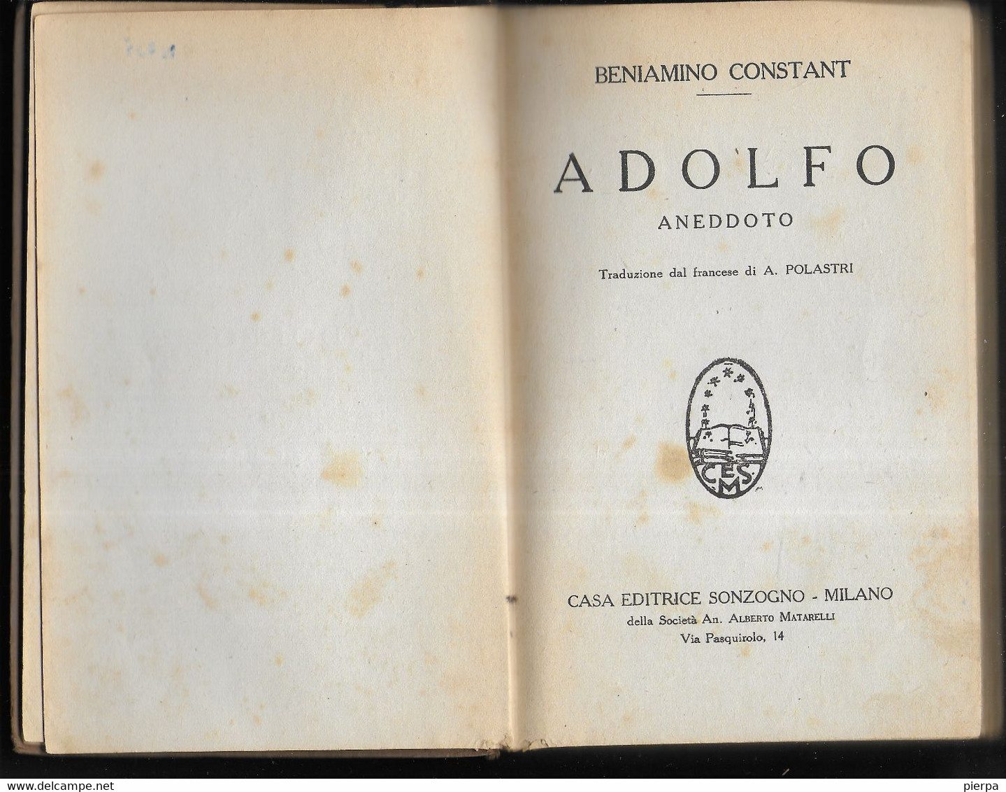 ADOLFO - B. CONSTANT - EDIZIONE SONZOGNO 1927 - PAG 215 . FORMATO 12X 18 - USATO BUON STATO - Libri Antichi