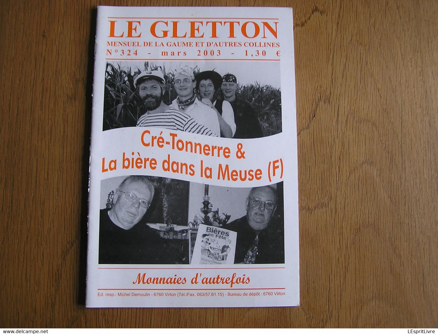 LE GLETTON N° 324 Régionalisme Gaume Ardenne Cré Tonnerre Et La Bière Dans La Meuse Monnaies D'Autrefois - Belgique