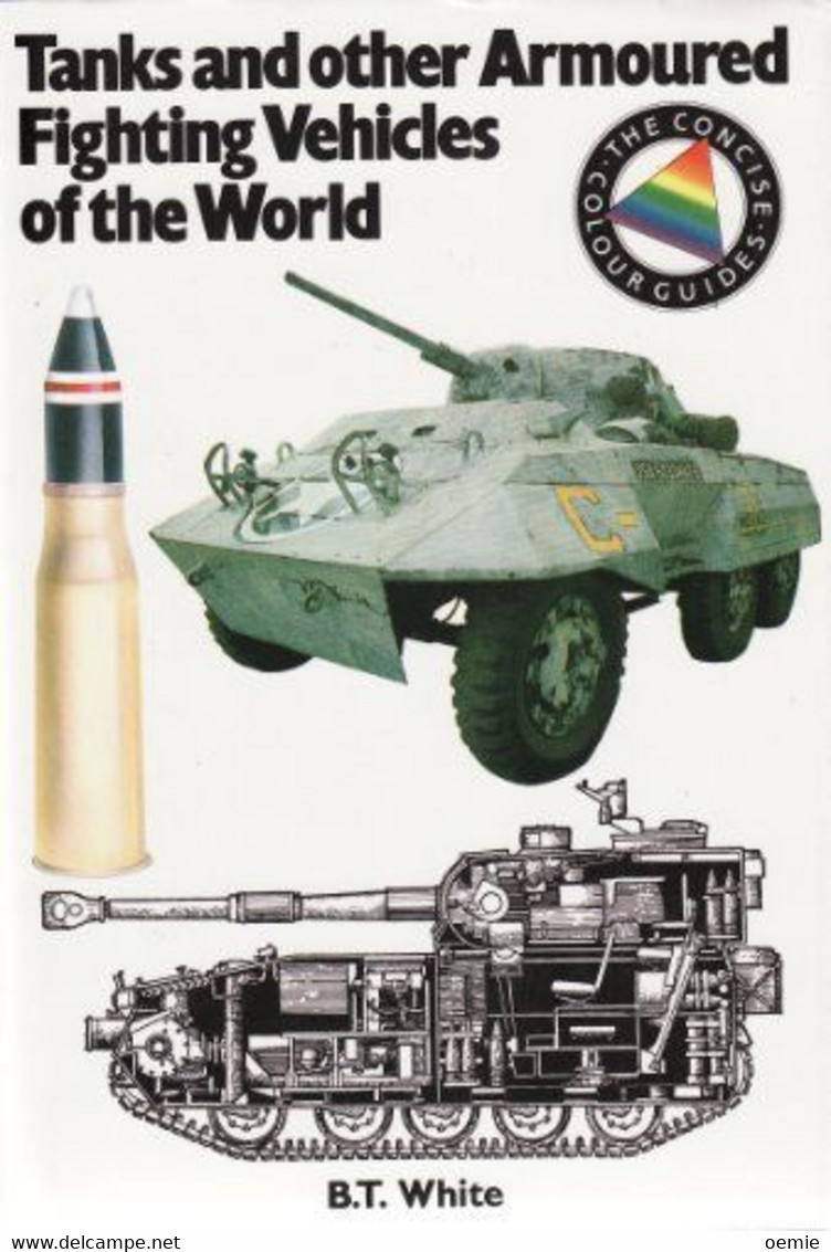 TANKS AND OTHER ARMOURED FIGHTING VEHICLES OF THE WORLD - Oorlog 1939-45