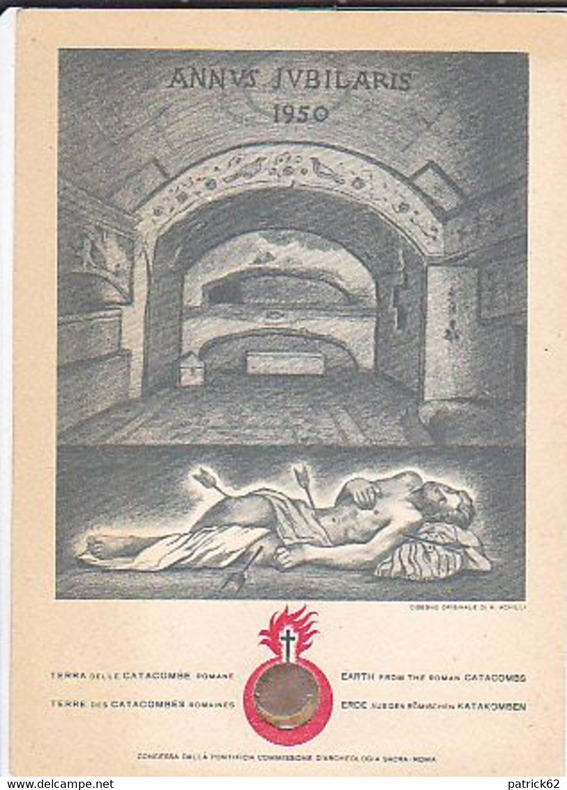 CP Commémorative Jubilé 1950 Reliquaire De Terre Des Catacombes De Rome  Terra Catacombe Earth Catacombs Erde Katakomben - Lugares Santos