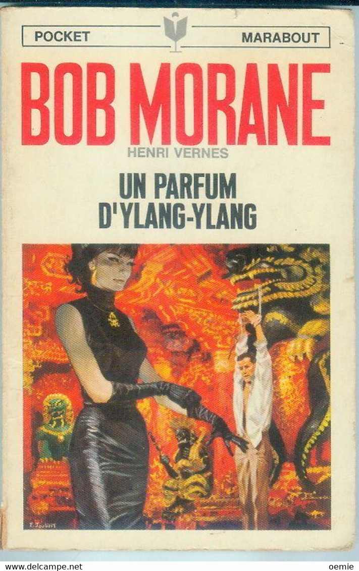 UN PARFUM D'YLANG YLANG    °°°   BOB MORANE N°  6 - Bob Morane