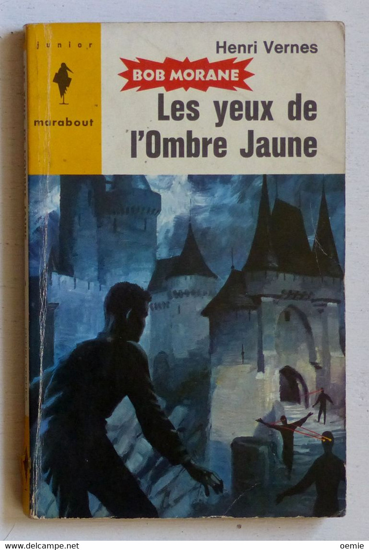 LES YEUX DE L OMBRE JAUNE   °°°   BOB MORANE N° 238 - Bob Morane