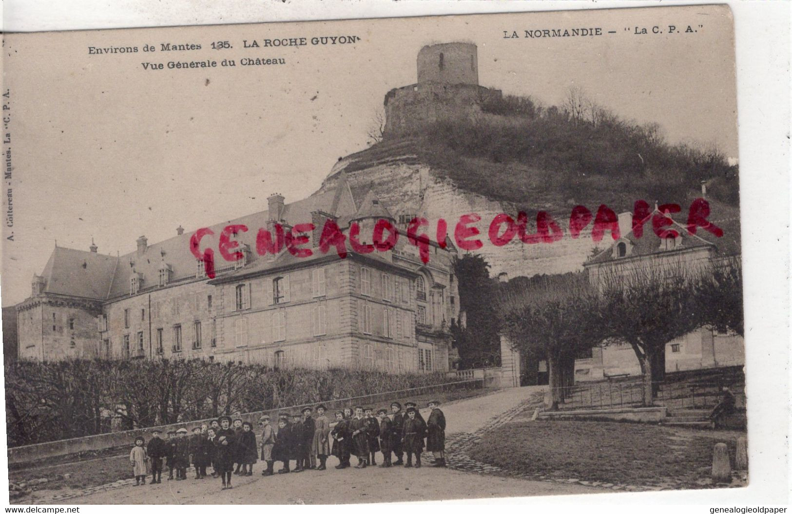 95- LA ROCHE GUYON - VUE GENERALE DU CHATEAU - La Roche Guyon