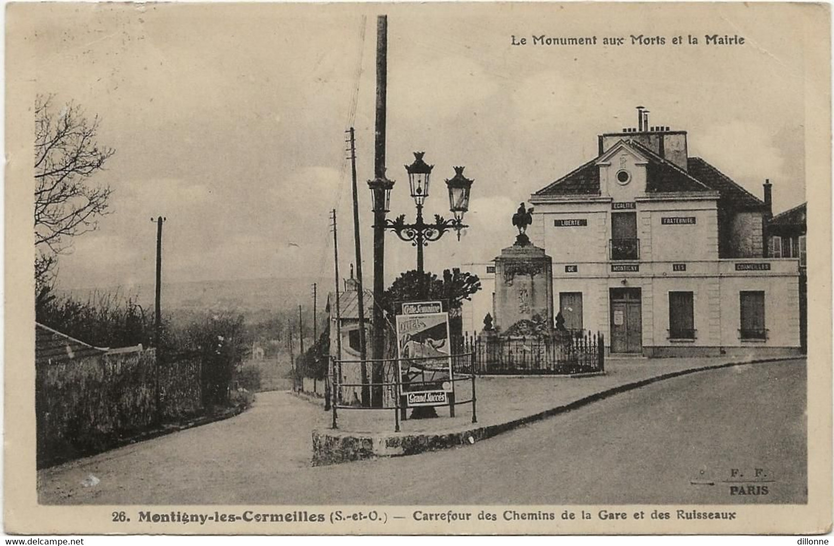 D 95   MONTIGNY LES CORMEILLES Carrefour Des Chemins De La Gare  Le Monument Aux Morts Et La Mairie - Montigny Les Cormeilles