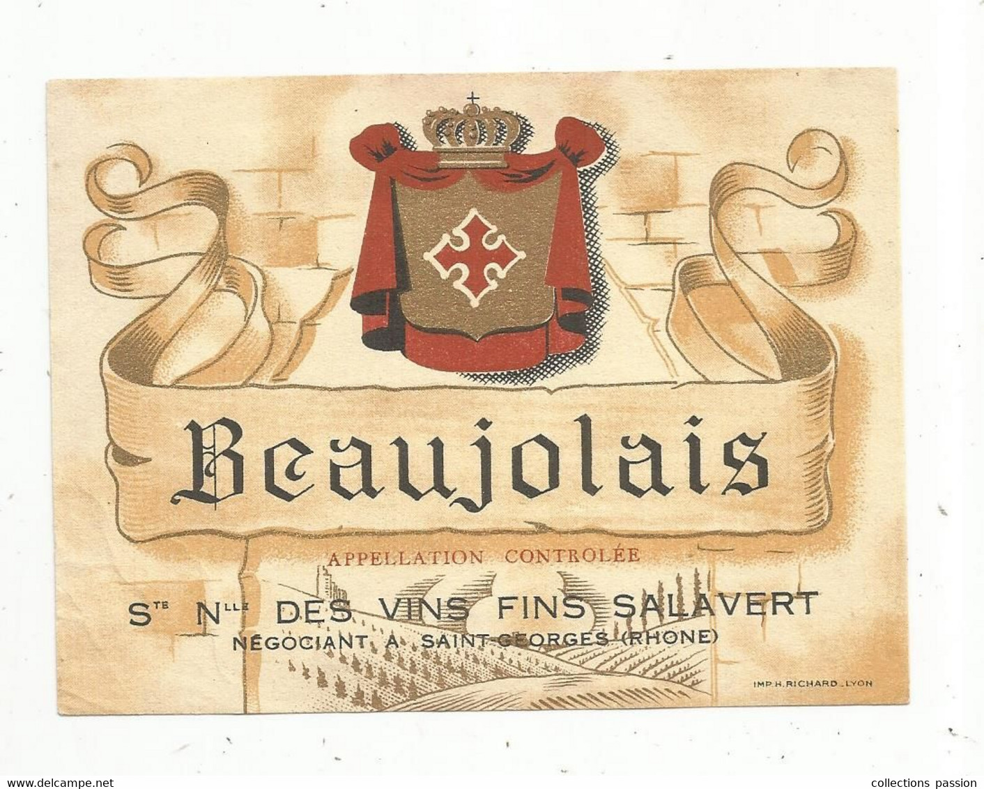 étiquette De Vin,  BEAUJOLAIS ,Sté Nouvelle Des Vins Fins SALABERT , Saint Georges , Rhône - Beaujolais