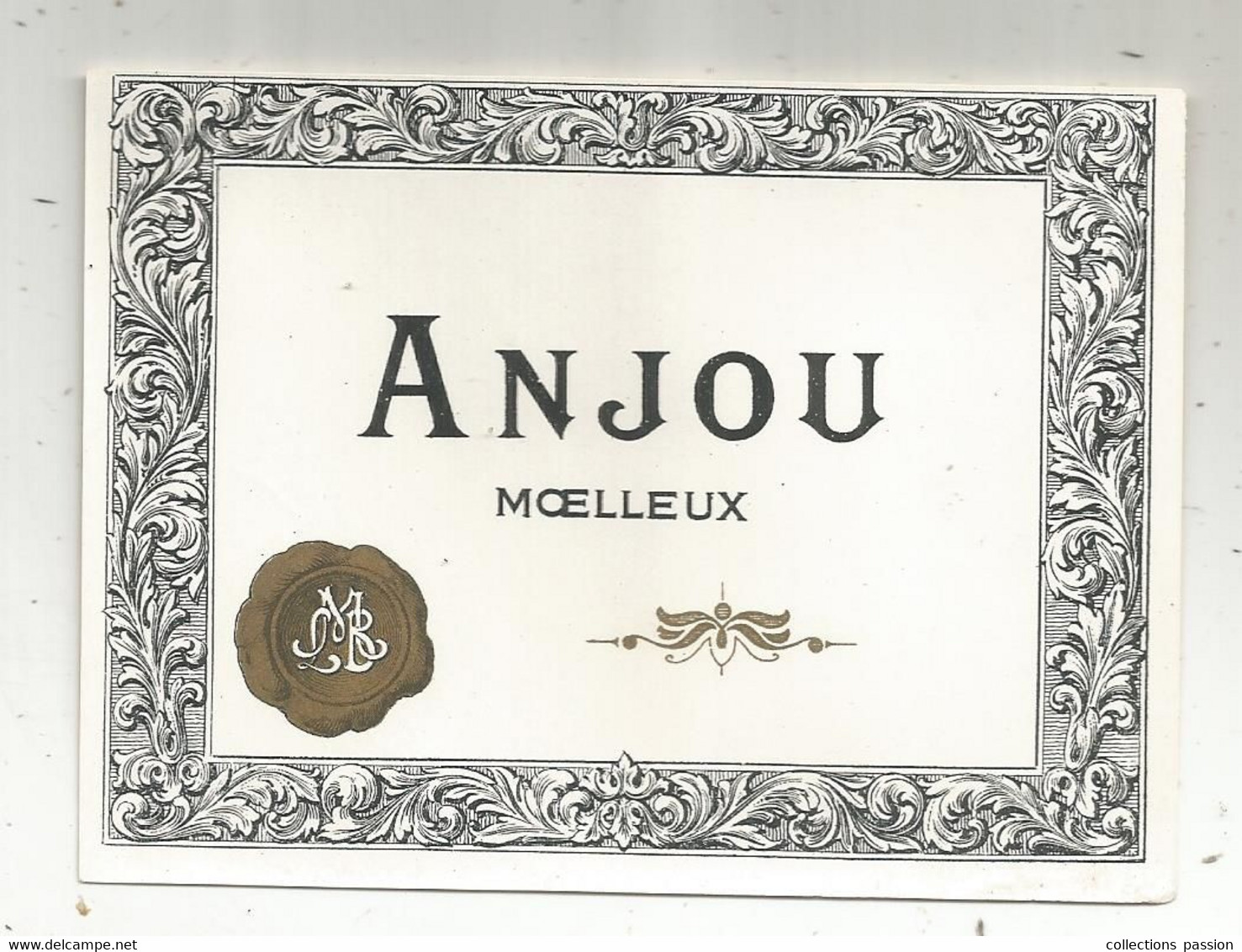 étiquette De Vin , ANJOU , Moelleux - Autres & Non Classés