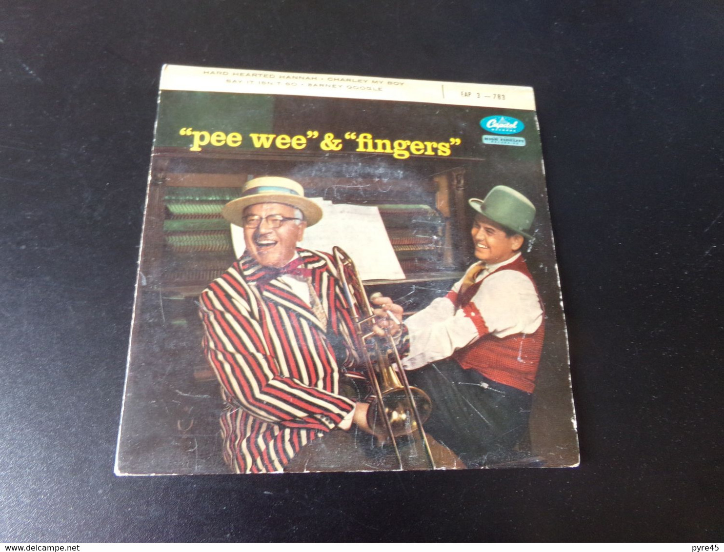 45 T Pee Wee & Fingers " Hard Hearted Hannah + Charley My Boy + Say It Isn't So + Barney Google " - Jazz