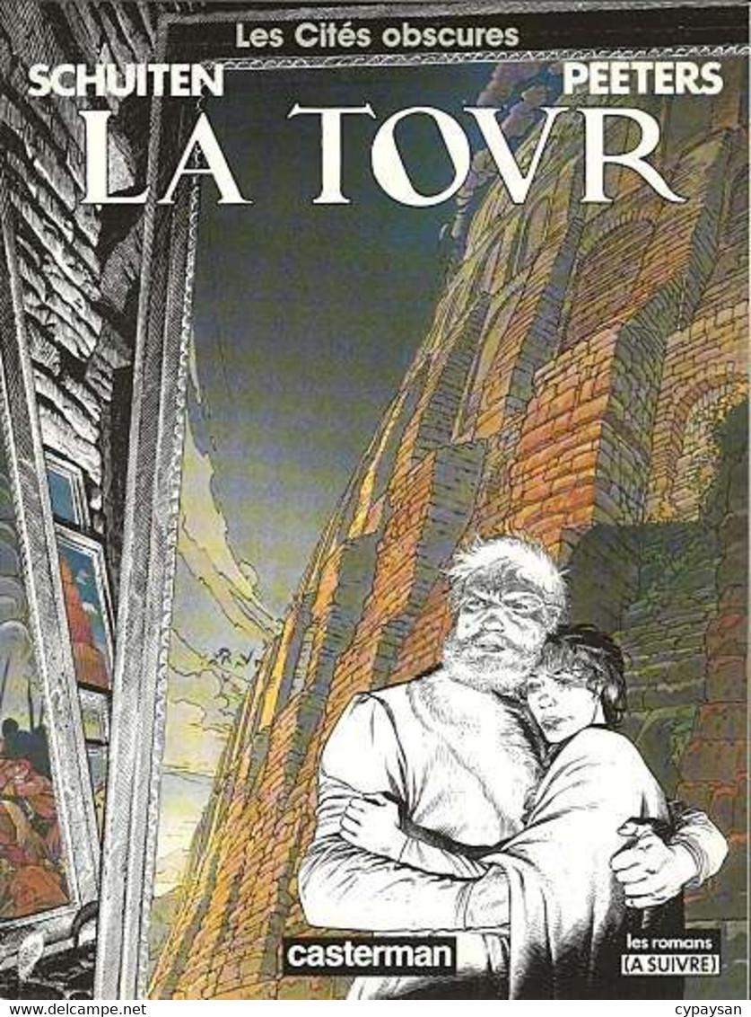 Cites Obscures 3 La Tour EO AVEC JAQUETTE BE Casterman 04/1987 Peeters Schuiten (BI4) - Cités Obscures, Les