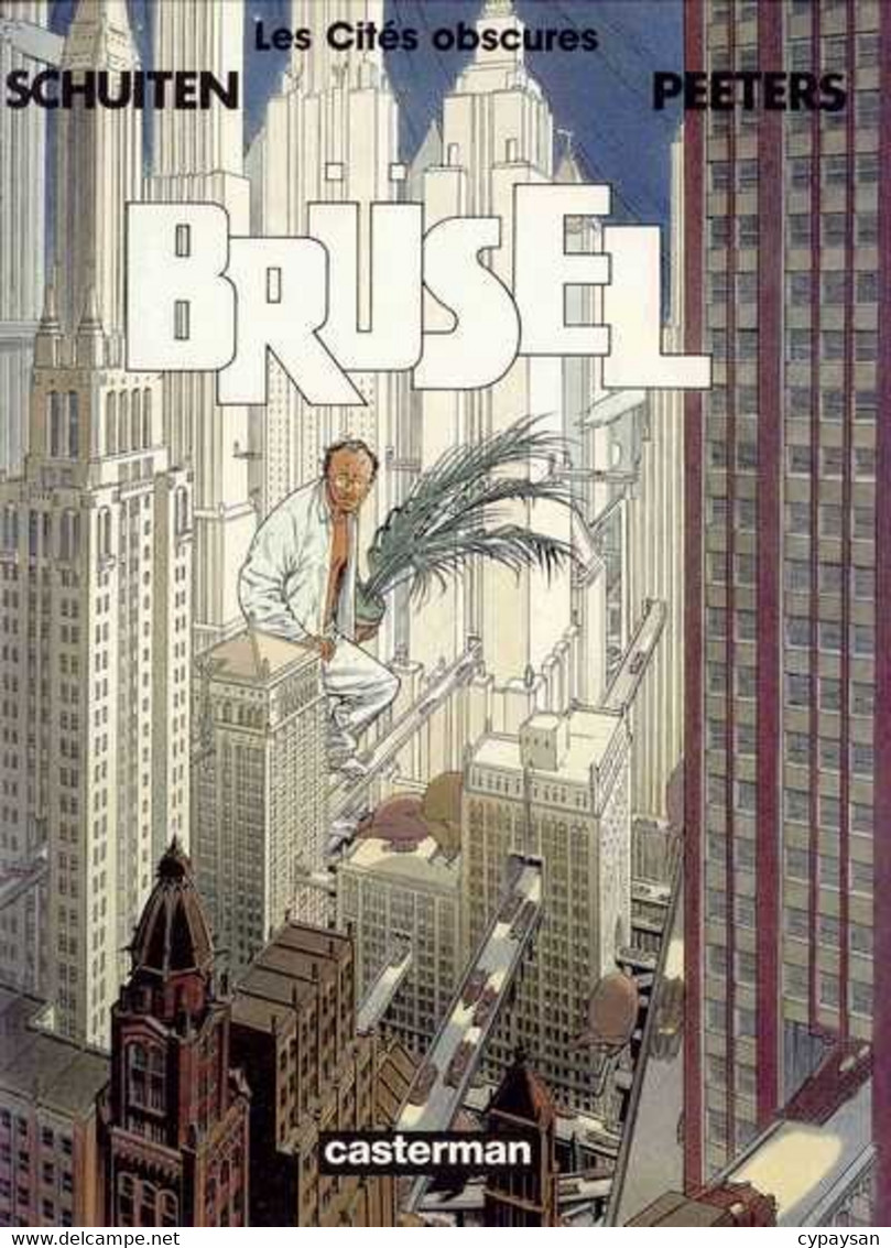 Cites Obscures 5 Brüsel EO AVEC JAQUETTE BE Casterman 08/1992 Peeters Schuiten (BI4) - Cités Obscures, Les