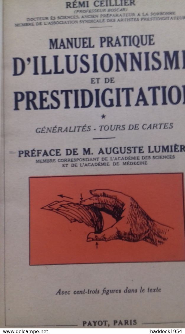 Manuel Pratique D'illusionnisme Et De Prestigitation  REMI CEILLIER Payot 1948 - Sciences