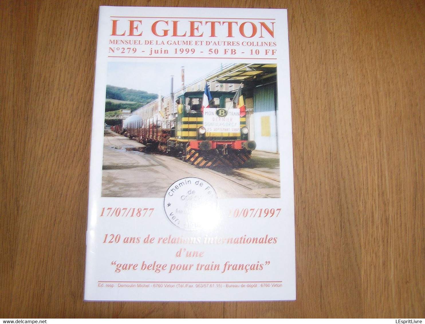 LE GLETTON N° 279 Régionalisme Ardenne Gaume Chemins De Fer Industriel Gorcy France Signeul Train Gare Usine - Bélgica