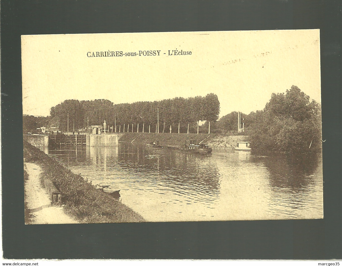 78 Carrières Sous Poissy L'écluse Pas D'éditeur , Péniche - Carrieres Sous Poissy