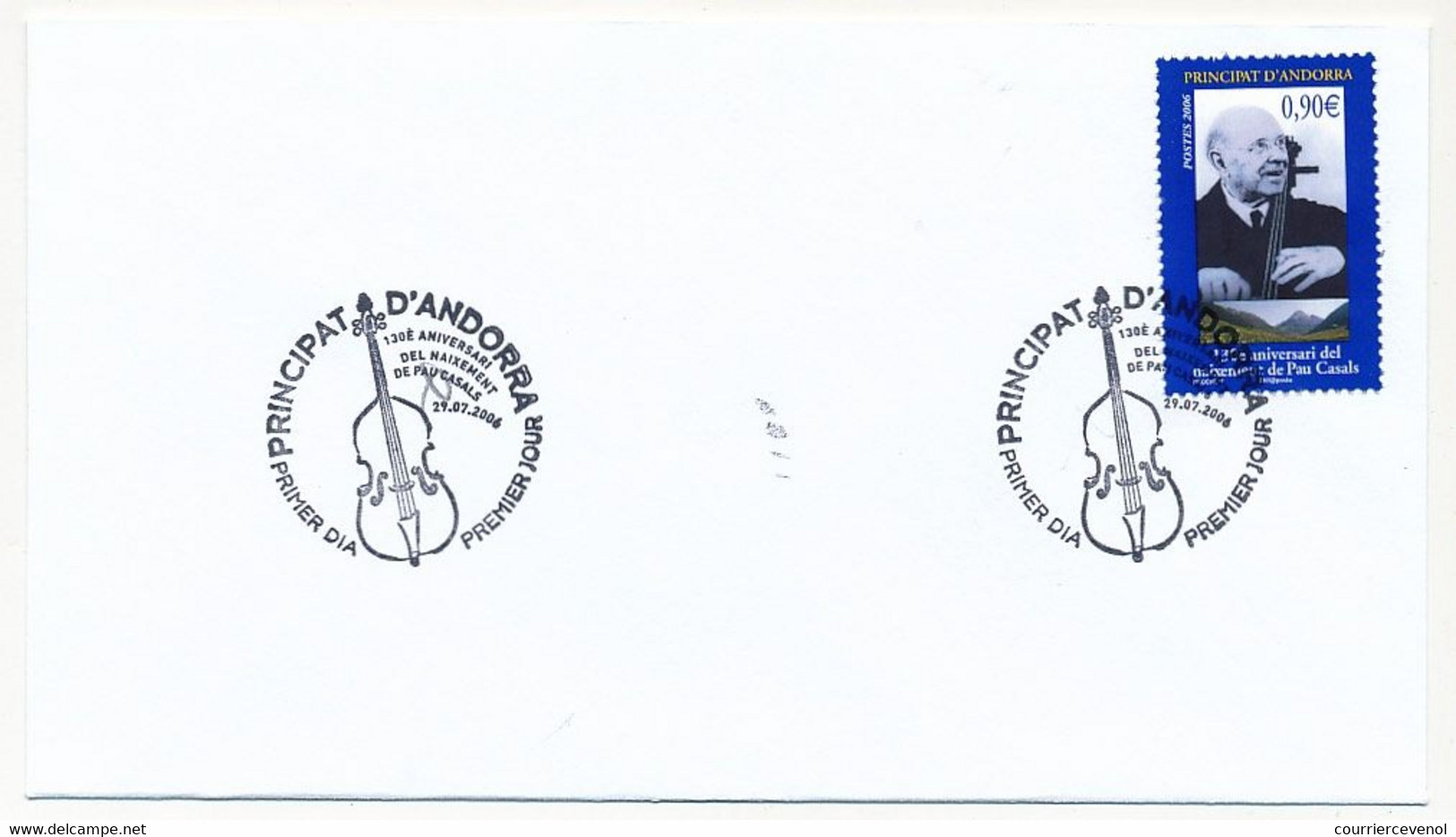 ANDORRE => Env. Blanche - 0,90 Pablo Casals - 29/7/2006 - Principat D'Andorra - FDC