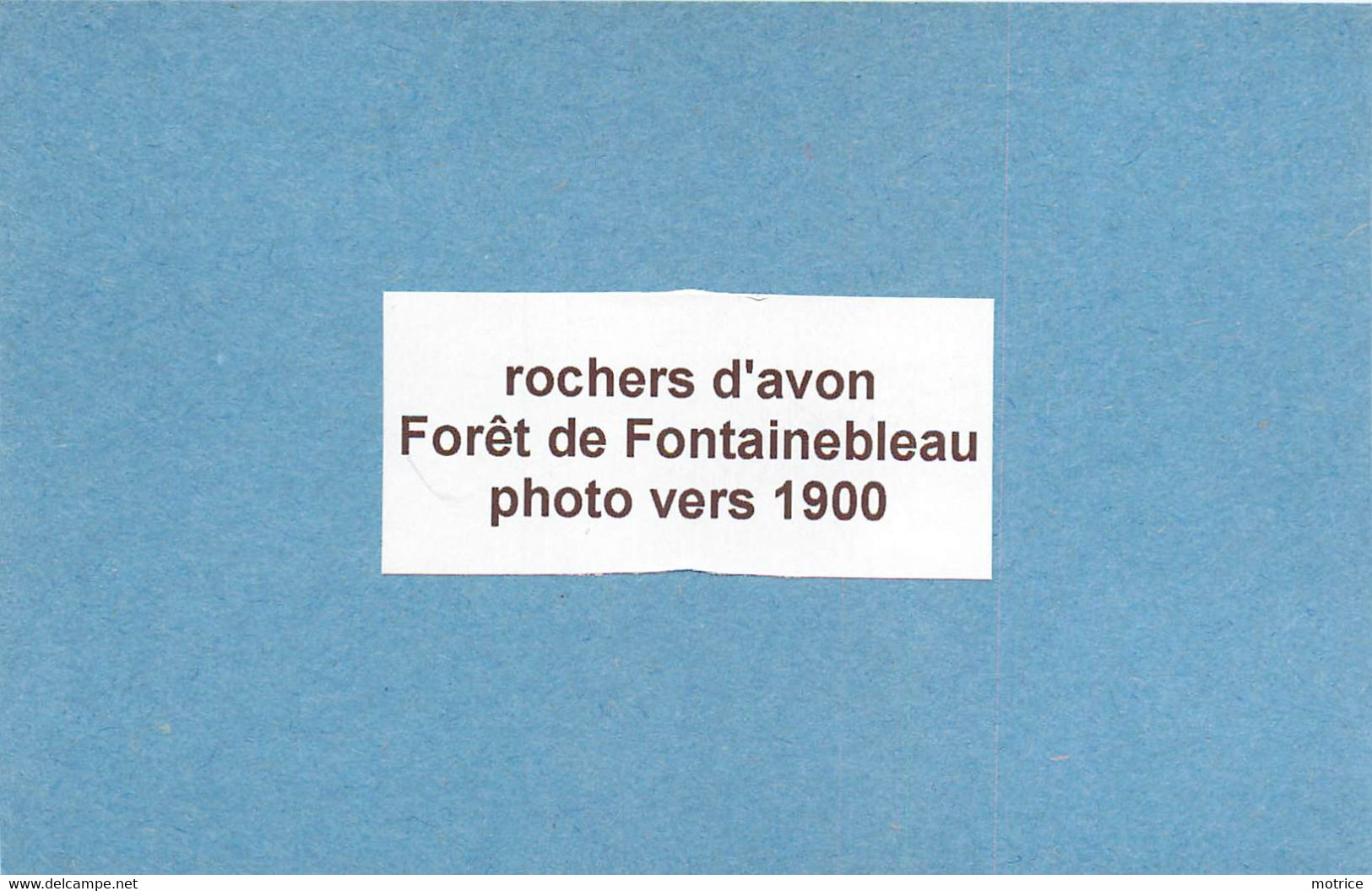 Forêt De FONTAINEBLEAU (seine Et Marne) - Rocher D'Avon (photo Vers 1900 Format 8,6cm X 6,1cm) - Orte