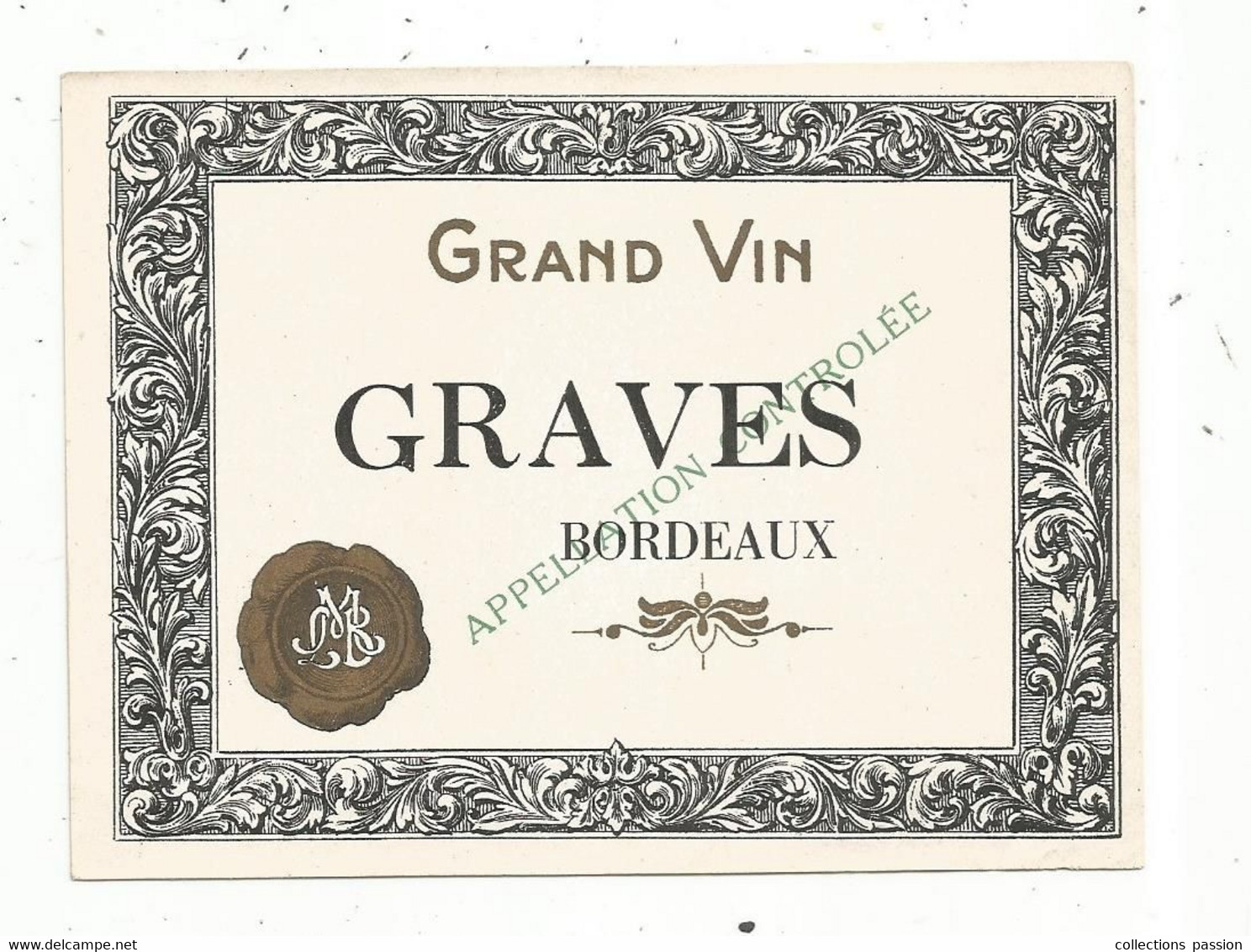 étiquette De Vin,  BORDEAUX , Grand Vin ,  GRAVES - Bordeaux