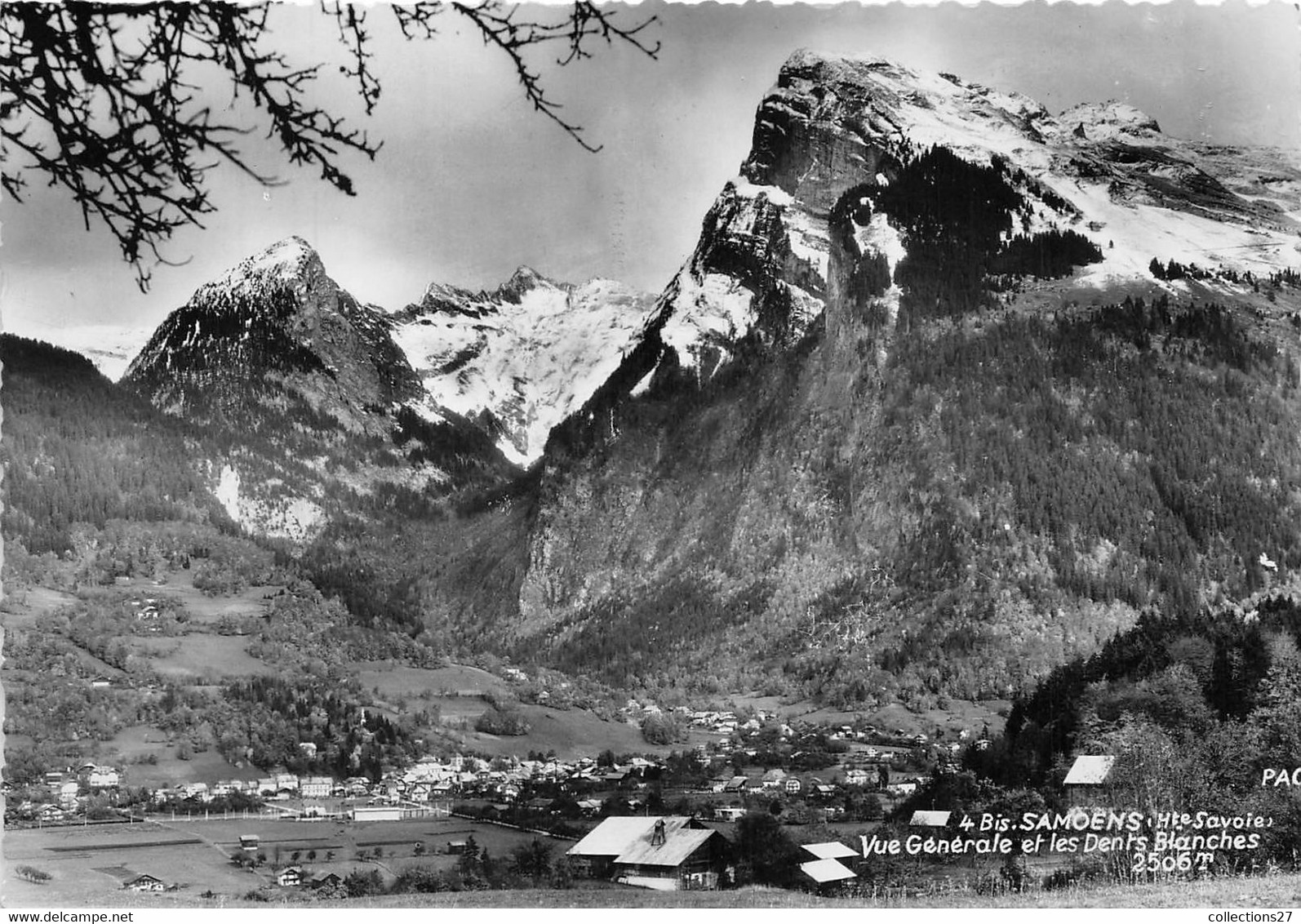 74-SAMOËNS-VUE GENERALE ET LES DENTS BLANCHES - Samoëns