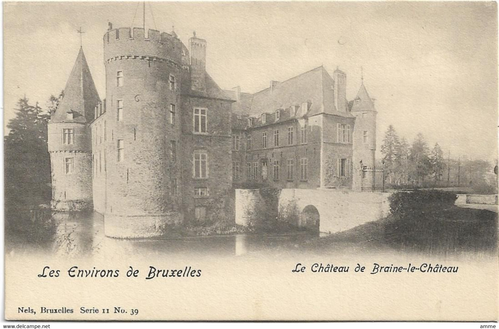 Braine-le-Chateau   *  Environs De Bruxelles - Le Chateau  (Nels,11/39) - Braine-le-Château